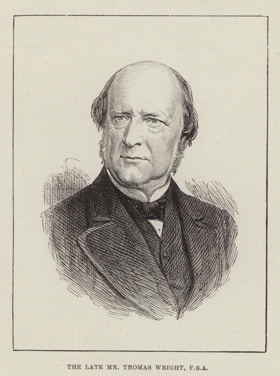 The Late Mr Thomas Wright, FSA by English School