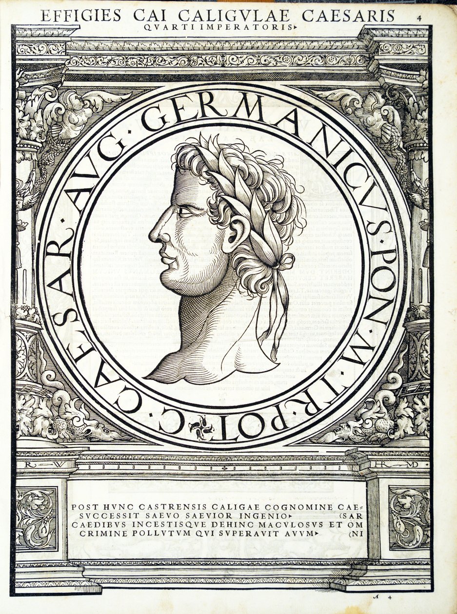 Caius Caligula, illustration from Imperatorum romanorum omnium orientalium et occidentalium verissimae imagines ex antiquis numismatis by Hans Rudolf Manuel Deutsch