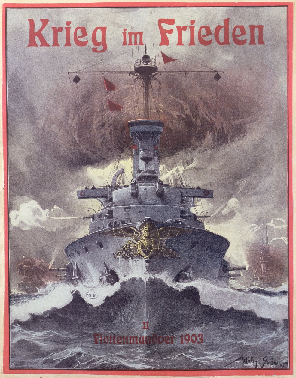 War in Peace Time, Poster Celebrating the German Naval Manoeuvres of 1903 by Stoewer Willy