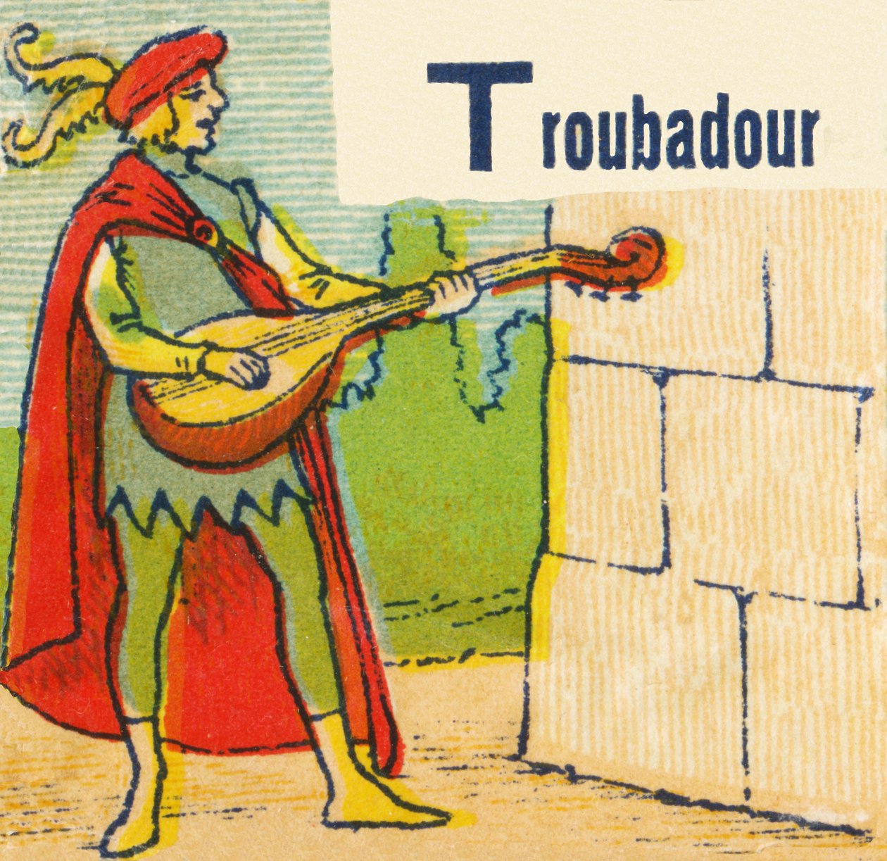T as Troubadour by Unknown artist
