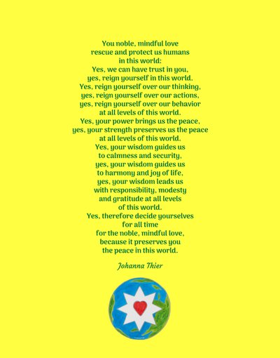 You noble, mindful love rescue and protect us humans in this world - Version 1 by Johanna Thier