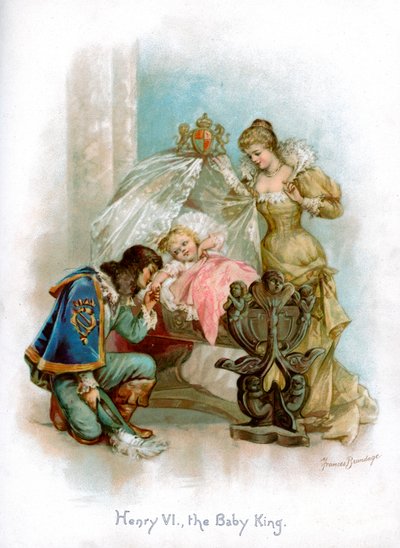 Henry VI, the Baby King by Frances Brundage