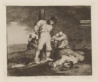 And There is No Remedy by Francisco de Goya