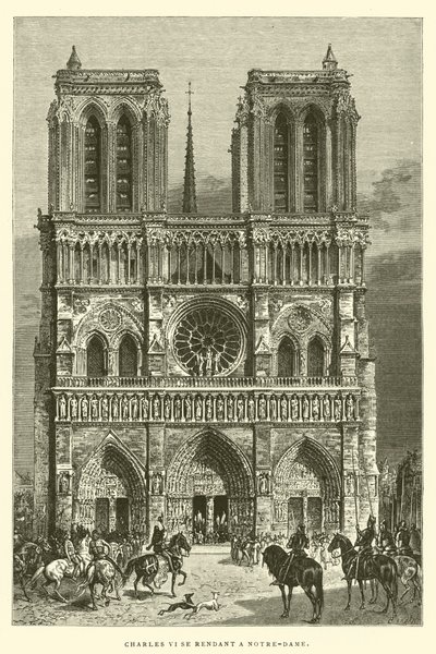 Charles VI going to Notre-Dame (engraving) by French School