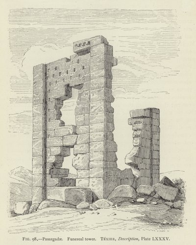 Pasargadae, Funereal Tower by French School