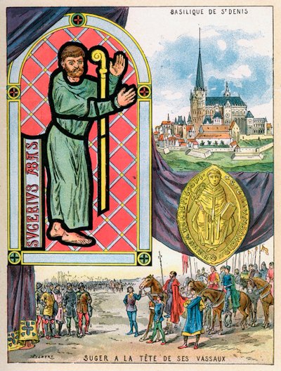 Abbot Suger, French abbot-statesmen by Gilbert