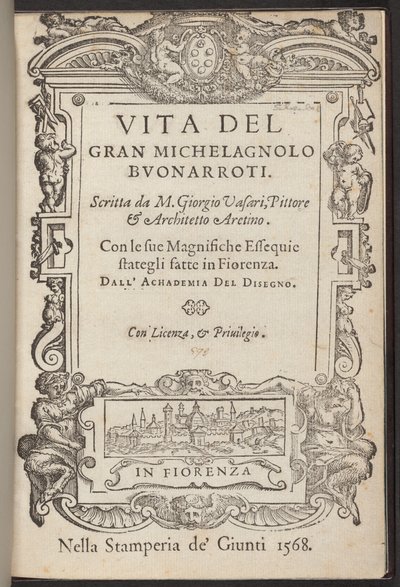 Life of the Great Michelangelo Buonarroti by Giorgio Vasari
