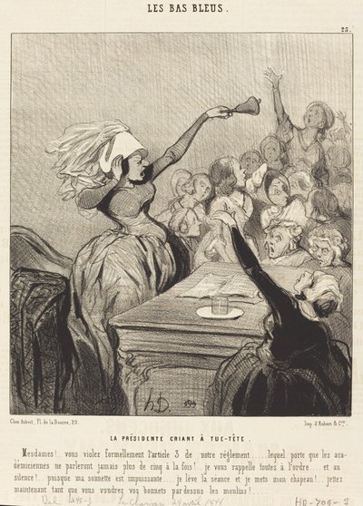 The President Shouting at the Top of Her Voice: Ladies!... by Honoré Daumier