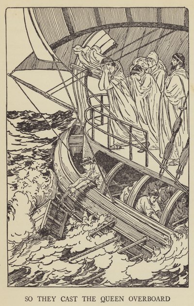 So they cast the Queen overboard by Louis John Rhead