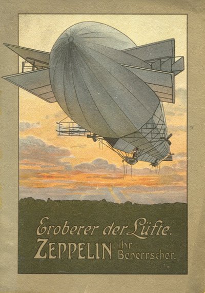 Conqueror of the Air. Zeppelin by Unbekannt