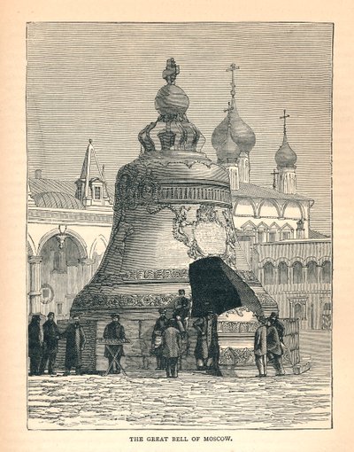 The Great Bell of Moscow by Unbekannt
